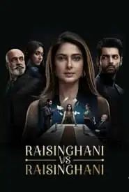 Raisinghani vs Raisinghani (2024) Hindi Season 1 Complete