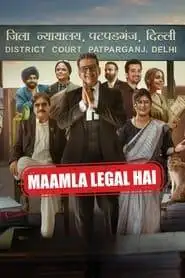 Maamla Legal Hai (2024) Hindi Season 1 Complete 