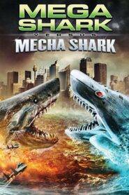 Mega Shark vs. Mecha Shark (2014) Hindi Dubbed