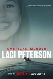 American Murder: Laci Peterson (2024) Hindi Season 1 Complete Netflix