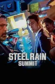 Steel Rain 2: Summit (2020) Hindi Dubbed