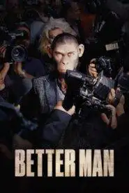 Better Man (2024) HQ Hindi Dubbed