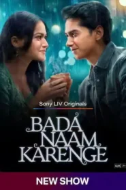 Bada Naam Karenge (2025) Hindi Season 1 Complete 